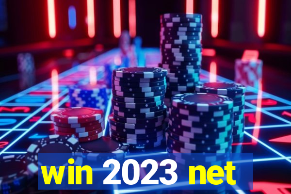 win 2023 net